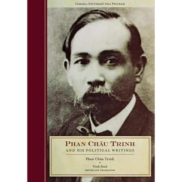 Phan Chau Trinh and His Political Writings