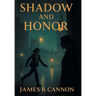 Shadow and Honor