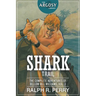 Shark Trail: The Complete Adventures of Bellow Bill Williams, Volume 3