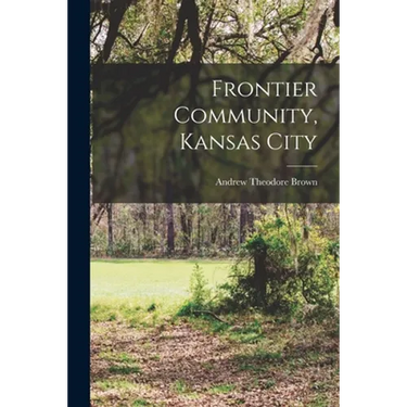 Frontier Community, Kansas City