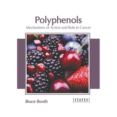 Polyphenols: Mechanisms of Action and Role in Cancer