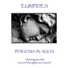 Euripides - Iphigenia in Aulis: "Love makes the time pass. Time makes love pass"