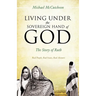 Living Under the Sovereign Hand of God