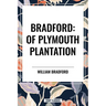 Bradford: Of Plymouth Plantation