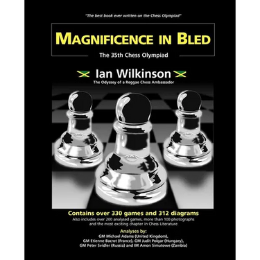 Magnificence in Bled - The 35th. Chess Olympiad