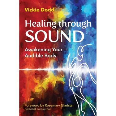 Healing Through Sound: Awakening Your Audible Body