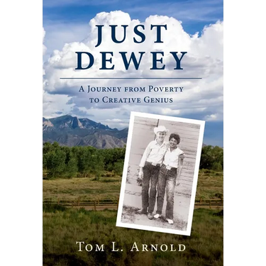 Just Dewey: A Journey from Poverty to Creative Genius