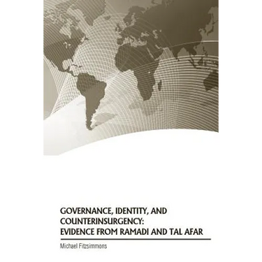 Governance, Identity, and Counterinsurgency: Evidence From Ramadi and Tal Afar