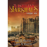 Wasteland Marshals Volume One