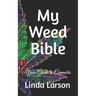 My Weed Bible