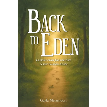 Back to Eden: Lessons from Job for Life in the Garden Again