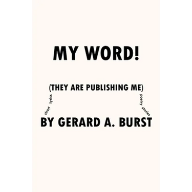 My Word!: (They are Publishing Me)