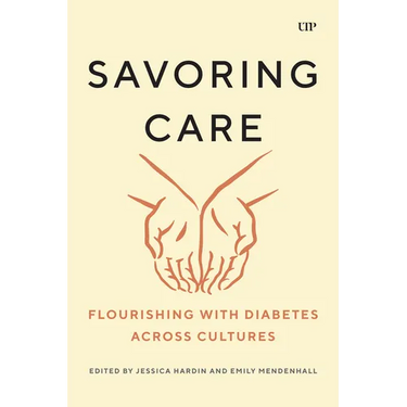 Savoring Care: Flourishing with Diabetes Across Cultures