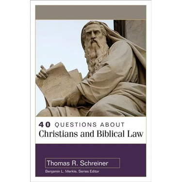 40 Questions about Christians and Biblical Law