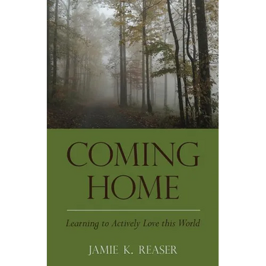 Coming Home: Learning to Actively Love this World