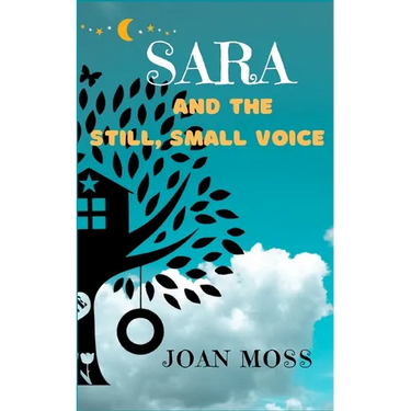 Sara and the Still, Small Voice