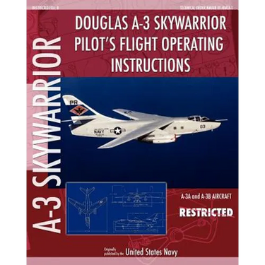 Douglas A-3 Skywarrior Pilot's Flight Operating Instructions