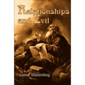 Relationships and Evil