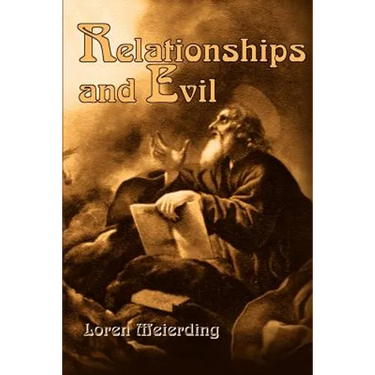 Relationships and Evil