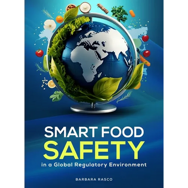 SMART Food Safety in a Global Regulatory Environment