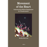 Movement of the Heart: Understanding Biblical Engagement for Transformation