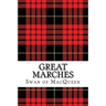 Great Marches: Thirty Tunes for the Bagpipes and Practice Chanter