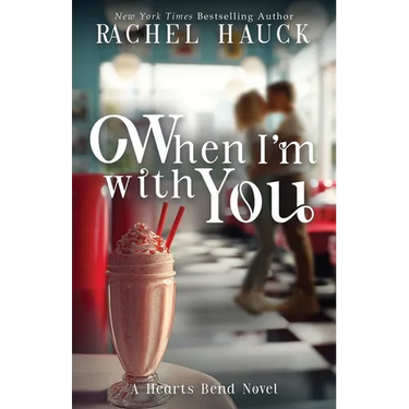 When I'm With You