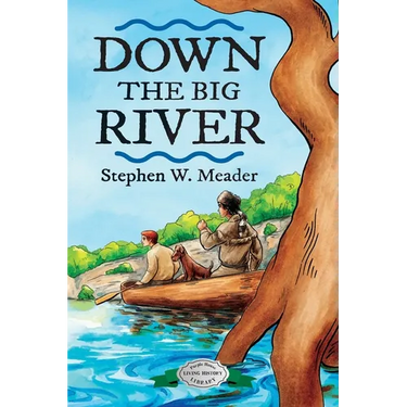 Down the Big River