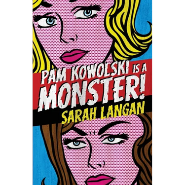 Pam Kowolski is a Monster