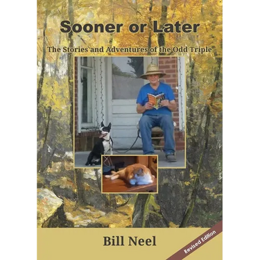 Sooner or Later: The Stories and Adventures of the Odd Triple