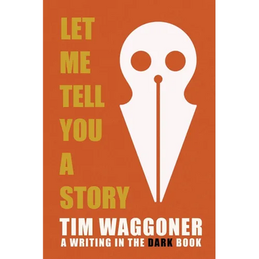 Let Me Tell You a Story