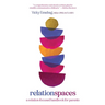 Relationspaces: A Solution-Focused Handbook for Parents
