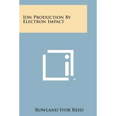 Ion Production by Electron Impact