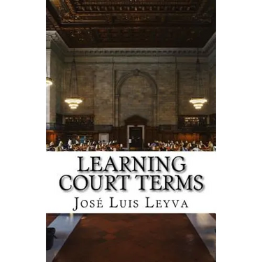 Learning Court Terms: English-Spanish Legal Glossary