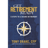 Get Retirement-Ready: 5 Steps to a Secure Retirement