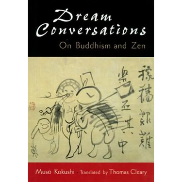 Dream Conversations: On Buddhism and Zen