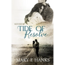 Tide of Resolve: Inspirational Christian Fiction