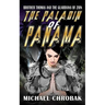 Brother Thomas and the Guardians of Zion: The Paladin of Panama
