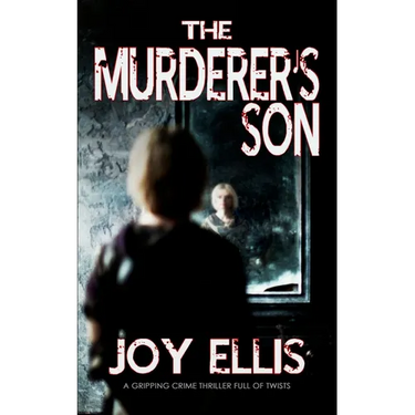 THE MURDERER'S SON a gripping crime thriller full of twists