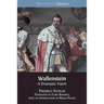 Wallenstein: A Dramatic Poem