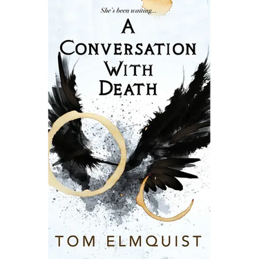 A Conversation with Death