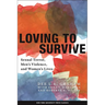Loving to Survive