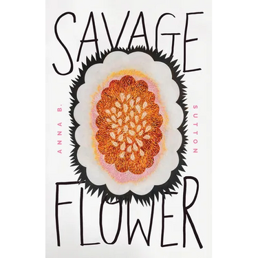 Savage Flower