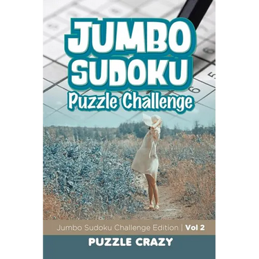 Jumbo Sudoku Puzzle Challenge Vol 2: Jumbo Sudoku Challenge Edition