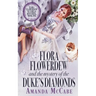Flora Flowerdew & the Mystery of the Duke's Diamonds