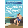 Sapphire Waves: A Second-Chance Romance