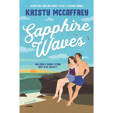 Sapphire Waves: A Second-Chance Romance