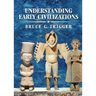 Understanding Early Civilizations: A Comparative Study