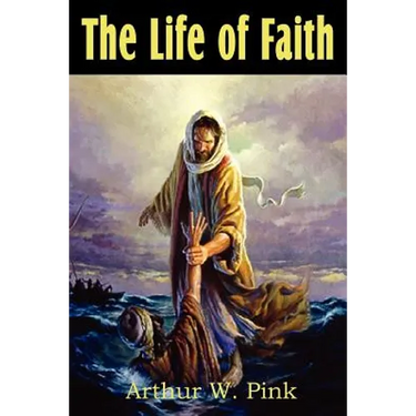 The Life of Faith