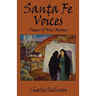 Santa Fe Voices: Poems of New Mexico